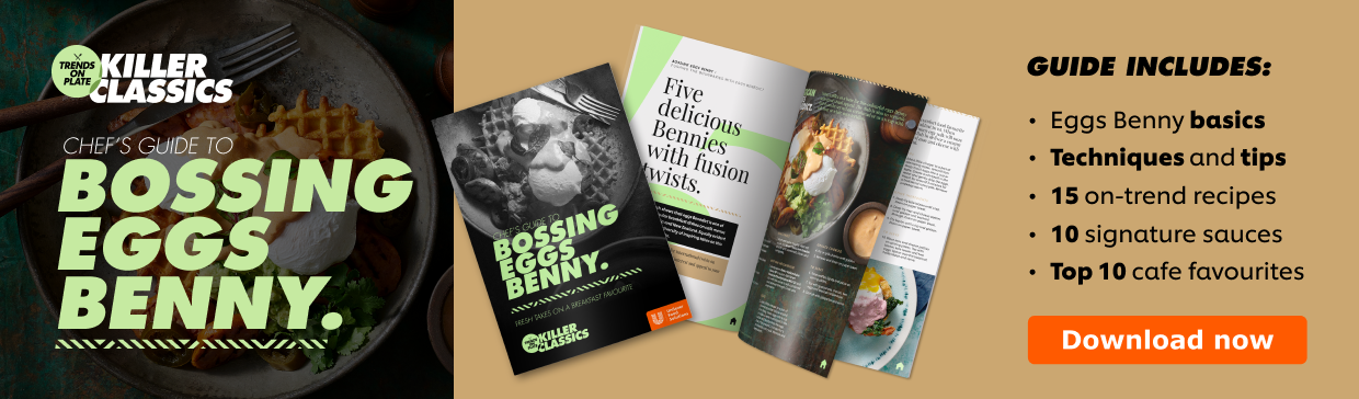 Chef’s guide to BOSSING EGGS BENNY