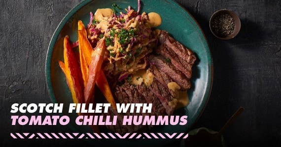 Scotch Fillet with Tomato Chilli Hummus