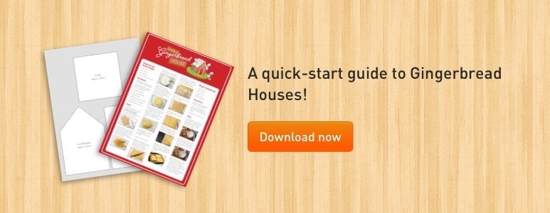 A quick-start guide to Gingerbread Houses!