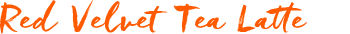 Red Velvet Tea Latte