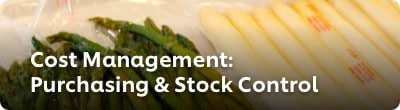 Cost Management: Purchasing & Stock Control
