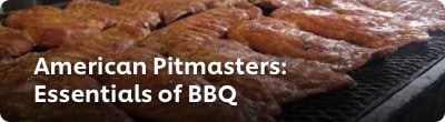 American Pitmasters: Essentials of BBQ