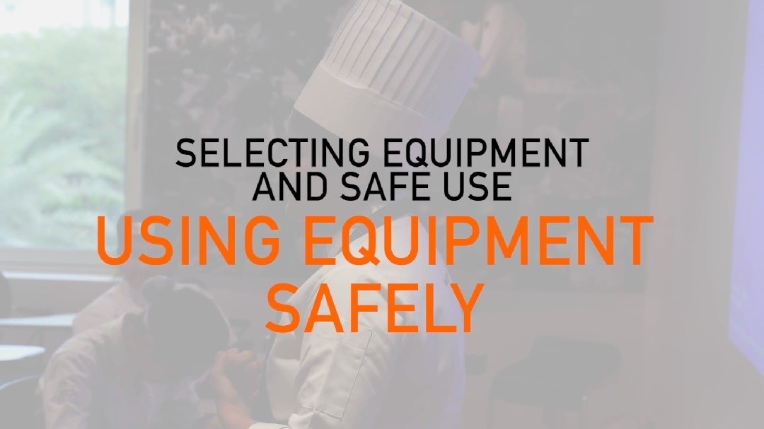 Using Equipment Safely