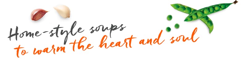 Home-style soups to warm the heart and soul Home-style soups to warm the heart and soul
