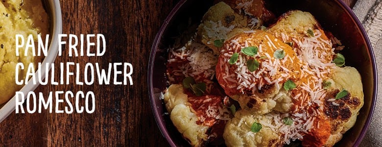 Pan Fried Cauliflower Romesco